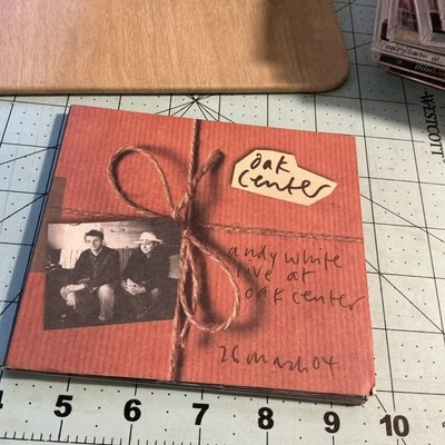 Andy White : Live at Oak Center (March 26, 2004) CD Foto 1 de 4