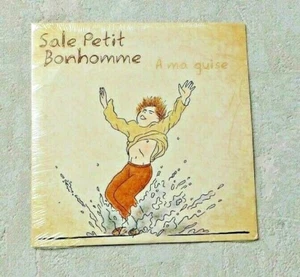 CD AUDIO MUSIQUE/ SALE PETIT BONHOMME "A MA GUISE" CD ALBUM 2014 CARDSLEEVE NEUF - Imagen 1 de 2