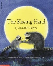 The Kissing Hand - Paperback By Audrey Penn - Good