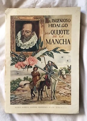 DON QUIJOTE DE LA MANCHA - M. De Cervantes - Ramon Sopena - Ed. in spagnolo - Immagine 1 di 4