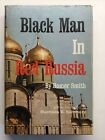 Black Man In Red Russia 1964 Homer Smith Hcdj Rare 1st Edition Vg
