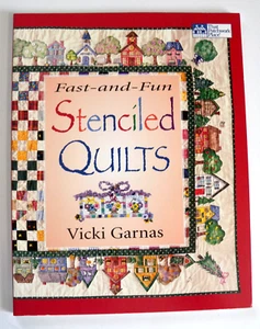Fast-&-Fun Stenciled Quilts by Vicki Garnas (1999, Other) - Bild 1 von 2