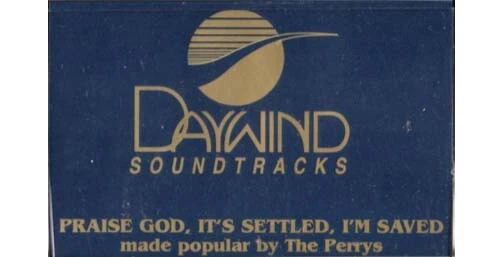 Praise God, It's Settled, I'm Saved ~ Daywind ~ Christian ~ Karaoke ~ Cass  Good - Image 1 of 1