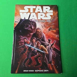 Star Wars Vol #3 / Rebel Girl / (Dark Horse Comics) TPB Brian Wood - Imagen 1 de 16