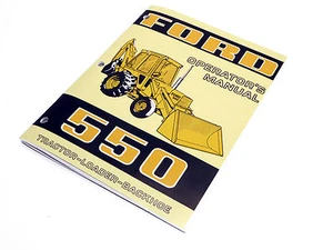 Ford 550 Tractor Loader Backhoe Operators Manual Maintenance Guide Book NEW - Picture 1 of 12