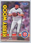 1999 KERRY WOOD Starting Lineup Card CHICAGO CUBS
