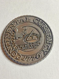 Continental 1776 Dollar Fugio Franklin  Copy Mind Your Business Token Copy - Picture 1 of 6