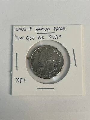 2005 Kansas State Quarter “In God We Rust” Error Excellent Condition - Image 1 of 4