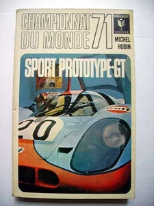LIVRE MARABOUT - SPORT PROTOTYPE - GT - CHAMPIONNAT DU MONDE 71 - Picture 1 of 1