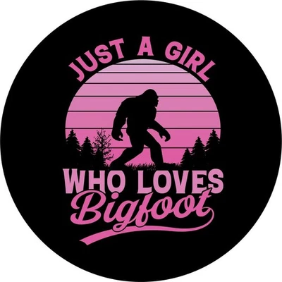 Just a Girl who Loves Bigfoot Spare Tire Cover for any make, model & size - Bild 1 von 3