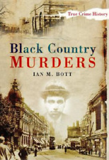 Ian M Bott Black Country Murders (Poche)
