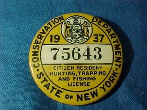 Orig 1937 NY Conservation HUNTING TRAPPING FISHING Resident PINBACK LICENSE - Picture 1 of 2