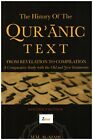 The History of the Quranic Text From Revelation to Compilation