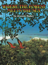 Where the Forest Meets the Sea by Jeannie Baker Paperback Book
