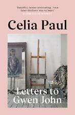 Letters to Gwen John by Celia Paul Paperback Book