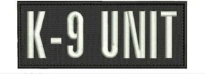 K-9 UNIT EMBROIDERY PATCH 2x5 hook ON BACK white - Picture 1 of 2