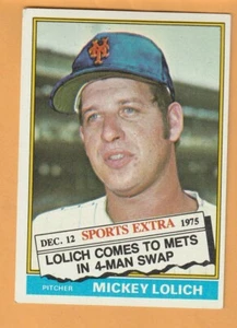 Mickey Lolich New York Mets 1976 Topps Traded #385T Portland Oregon 5N - Picture 1 of 2