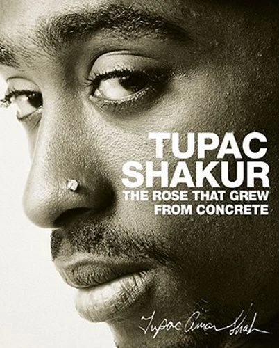 The Rose That Grew From Concrete Tupac Shakur 1416511652
