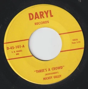 MICKEY GILLEY: What Have I Done/ Three's A Crowd DARYL 45 rpm 7" Single - Picture 1 of 4