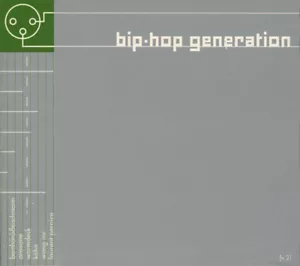 Diverse / Bip-Hop Generation [v.2] / CD / IDM / Glitch / / BiP_HOp / Frankreich - Bild 1 von 3