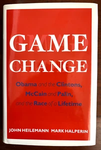 Game Change: Obama and the Clintons, McCain and Palin, Hardcover, VG, Free Shpg - Picture 1 of 2