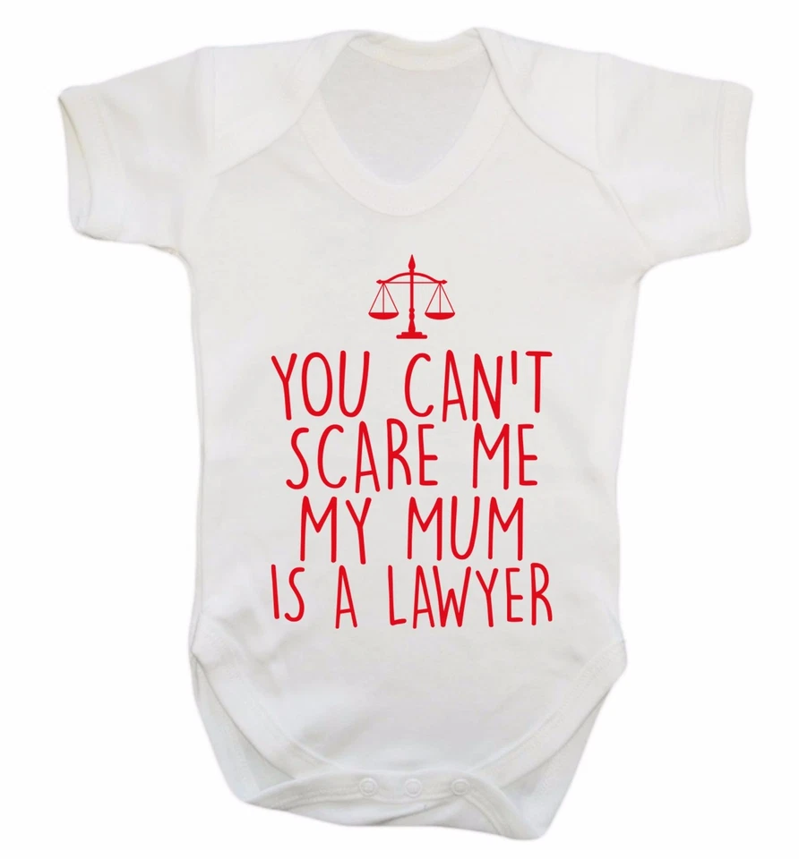 FLOX CREATIVE can't scare me mum is a lawyer, baby vest family funny legal court law joke 1044