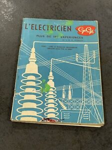 Livre ancien L’électricien Plus De 180 Experiences Gégé Radio TSF VF