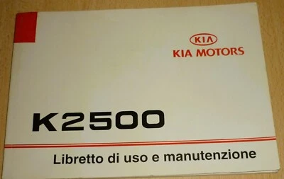 Libretto uso manutenzione KIA K2500,Motore Kia D4BH 2476 cc. - Immagine 1 di 4