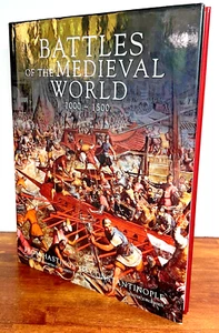 Battles of the Medieval World: 1000 ~ 1500: Hastings to Constantinople Hardcover - Picture 1 of 14