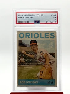 1964 Topps Venezuela Bob Johnson #304 Baltimore Orioles PSA 1 Pop 1, 7 Higher! - Picture 1 of 2