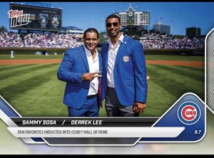 2025 Topps Now #676 Sammy Sosa Derrek Lee  Chicago Cubs Team Hall of Fame - Picture 1 of 1