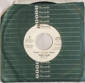 Bobby Bland IT AIN'T THE REAL THING wlp 45 rpm 7" ABC-12189 stereo & mono PROMO - Picture 1 of 4