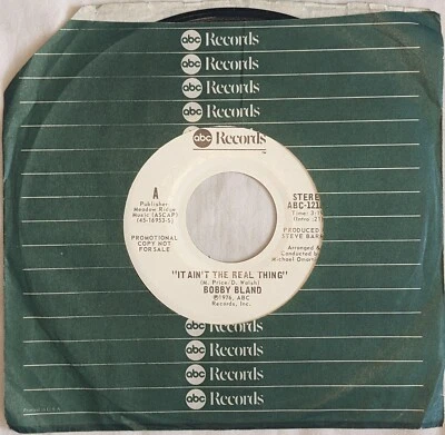 Bobby Bland IT AIN'T THE REAL THING wlp 45 rpm 7" ABC-12189 stereo & mono PROMO - Image 1 of 4