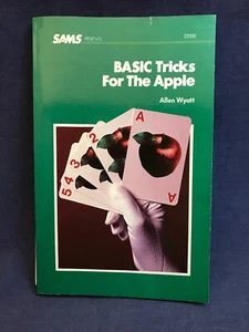 1983 BASIC TRICKS FOR THE APPLE 1st Ed Computer 5.25" Allen Wyatt RARE Program - Picture 1 of 10