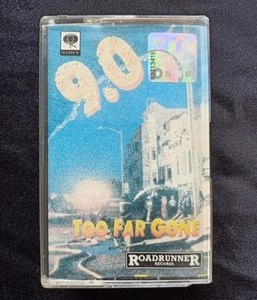9.0 : Too Far Gone ( Cassette Tape ) - Picture 1 of 6