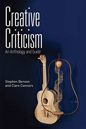 Creative Criticism: An Anthology and Guide - Stephen Benson - Immagine 1 di 1
