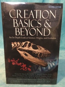 Creations Basics & Beyond 2nd Edition An In-Depth Look At Science Origins Evolut - Picture 1 of 2