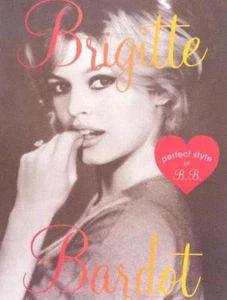 Brigitte Bardot Perfect style of Bebe (Marble Japanese Books) - Bild 1 von 5