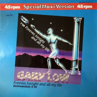 Gary Low - Forever, Tonight And All My Life (Vinyl 12" - 1983 - DE - Original) - Bild 1 von 4