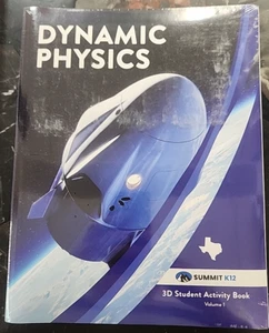 Dynamic Physics by Summit k12 3D Student Activity Book/Volume 1-3 - Picture 1 of 7