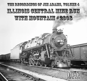 Train Sound CD: Recordings of Jim Adams, Vol. 4 - Illinois Central 2608 Minenlauf - Bild 1 von 1