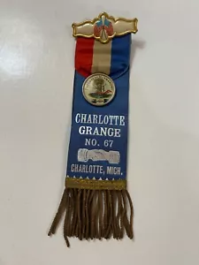 Charlotte Grange Lodge No 67 Pin Ribbon - Celluloid ~ Charlotte, Michigan ~ FR37 - Picture 1 of 8