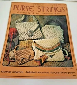 Purse Strings Macrame Handbags Craft Book 1976 Knotting Diagram Instructions - Picture 1 of 7