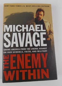 SIGNED The Enemy Within: Saving America...Michael Savage (HC, 2003) - Foto 1 di 9