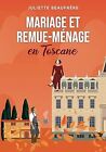 Mariage Et Remue-Ménage En Toscane By Beaufrère,... | Book | Condition Very Good