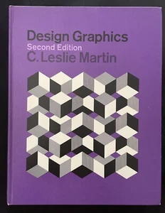 DESIGN GRAPHICS By C. Leslie Martin - Hardcover Second Edition 1968 | FREE S&H - Picture 1 of 8