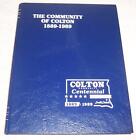 The Community of Colton 1889-1989 Dakota du Sud photos histoire hc