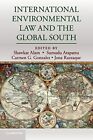 International Environmental Law And The Global , Alam, Atapattu, Gonzale Pb-,