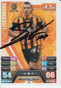 HULL CITY HAND SIGNED JAKE LIVERMORE MATCH ATTAX CARD 13/14. - Picture 1 of 1