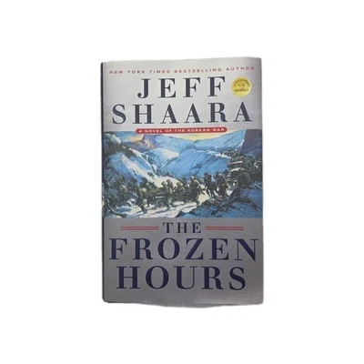 Signed First Edition The Frozen Hours Jeff Shaara Hardcover Civil War Novel Book - Image 1 of 4